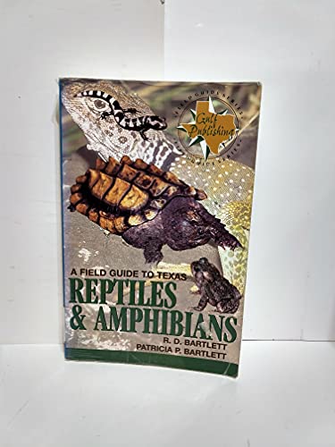 A Field Guide to Texas Reptiles & Amphibians