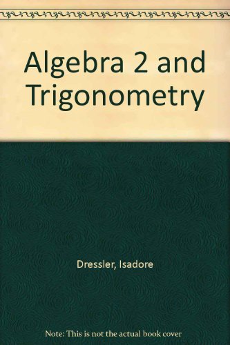 Algebra 2 and Trigonometry