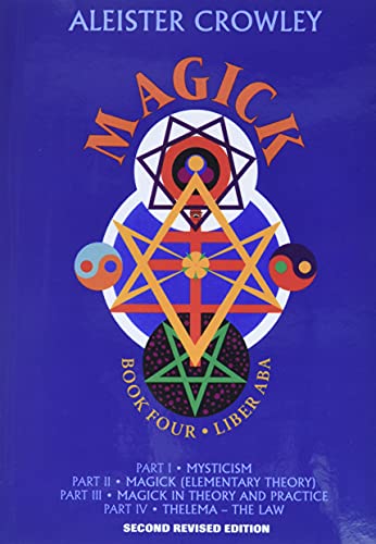 Magick: Liber ABA, Book 4