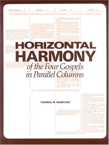 Horizontal Harmony of the Four Gospels in Parallel Columns: King James Version