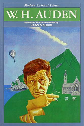 W.H. Auden (Bloom's Modern Critical Views)