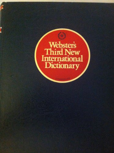 Webster's third new international dictionary of the English language, unabridged