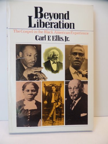 Beyond Liberation: The Gospel in the Black American Experience