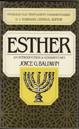 Esther: An Introduction and Commentary (Tyndale Old Testament Commentaries)