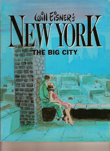 Will Eisner's New York: The Big City