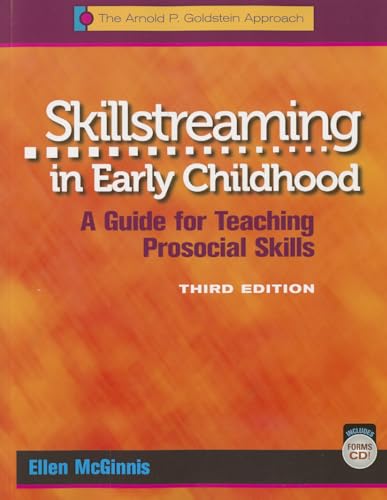 Skillstreaming in Early Childhood: A Guide for Teaching Prosocial Skills