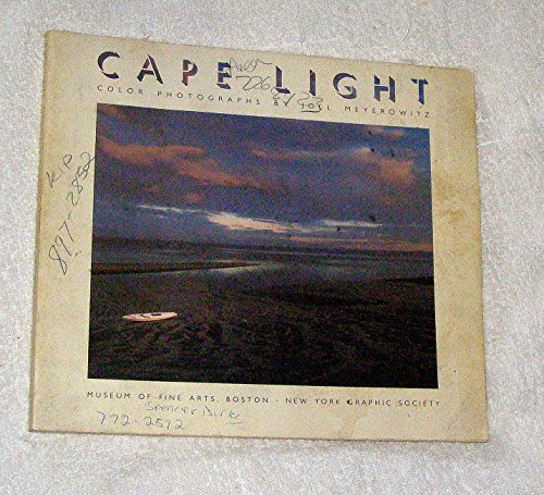 Cape Light: Color Photographs by Joel Meyerowitz