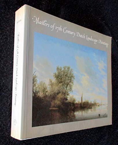 Masters of 17th Century Dutch Landscape Painting