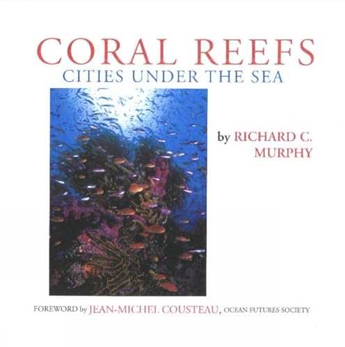 Coral Reefs: Cities Under the Sea (Casebound hardback)