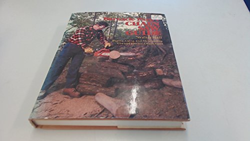Cover of Barnacle Parp's Chain Saw Guide: Buying, Using, and Maintaining Gas & Electric Chain Saws by Walter Hall, hardcover Book
