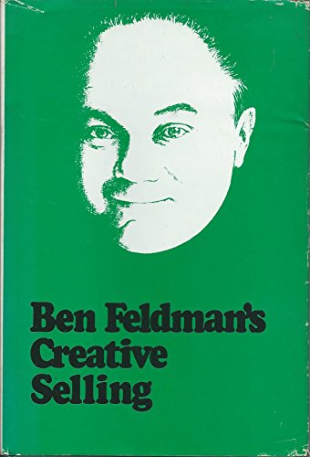 Creative Selling: The World's Greatest Life Insurance Salesman Answers Your Questions