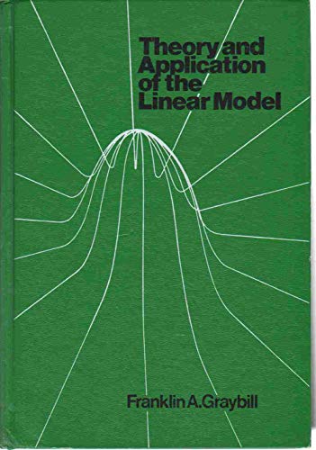 Theory and Application of the Linear Model