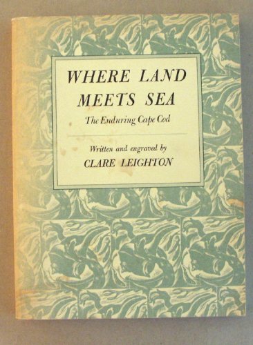 Where Land Meets Sea: The Enduring Cape Cod (Nonpareil Book, 32)
