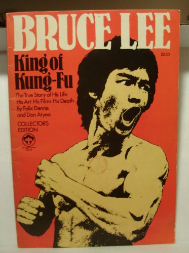 Bruce Lee: King of Kung-Fu