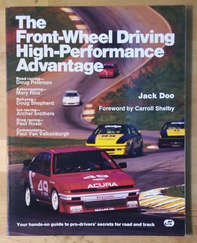 The Front-Wheel Driving High-Performance Advantage
