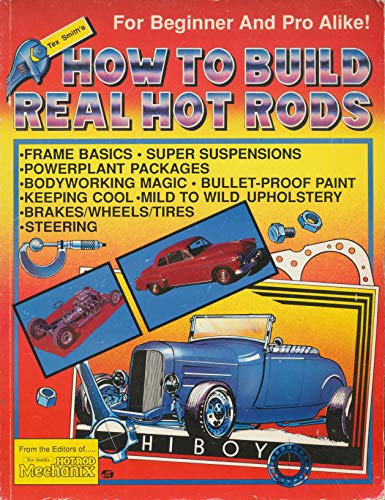 Cover of Tex Smith's How to Build Real Hot Rods by Smith, Leroi, paperback Book