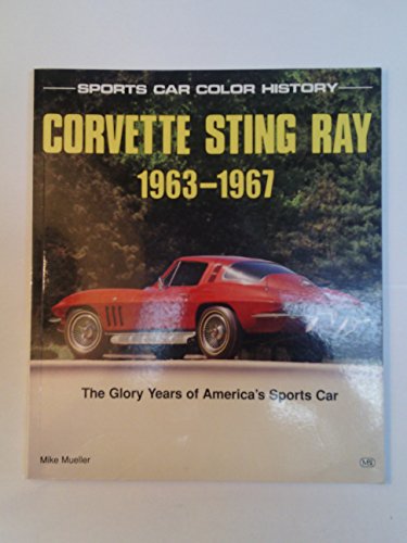 Corvette Sting Ray 1963-1967 (Sports Car Color History)