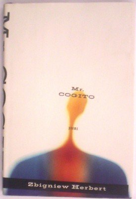 Mr. Cogito (Modern European Poetry)