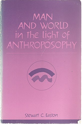 Man and World In the Light of Anthroposophy