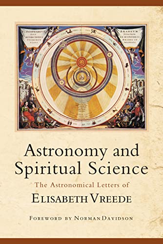 Astronomy and Spiritual Science: The Astronomical Letters of Elisabeth Vreede