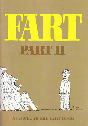 Fart Part II : A Sequel to the Fart Book