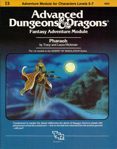 Pharaoh: Advanced Dungeons & Dragons Fantasy Adventure Module (Module I3 for Characters Levels 5-7)