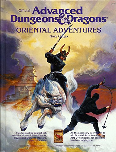 Oriental Adventures: The Rulebook for AD&D Game Adventures in the Mystical World of the Orient (Official Advanced Dungeons & Dragons)