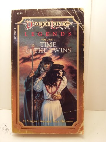 Cover of Time of the Twins (Dragonlance Legends Trilogy, Vol 1) by Weis, Margaret; Hickman, Tracy, paperback Book