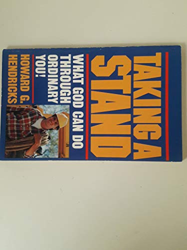 Taking a Stand: What God Can Do Through Ordinary You