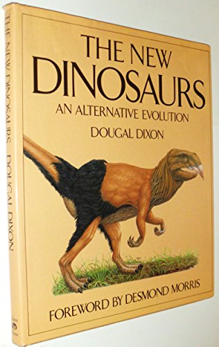 The New Dinosaurs: An Alternative Evolution