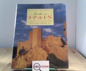 Castles in Spain: A Traveller's Guide Featuring the National Parador Inns