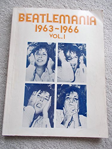 Beatlemania 1963-1966 (Vol. 1)