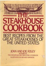 The Steakhouse Cookbook