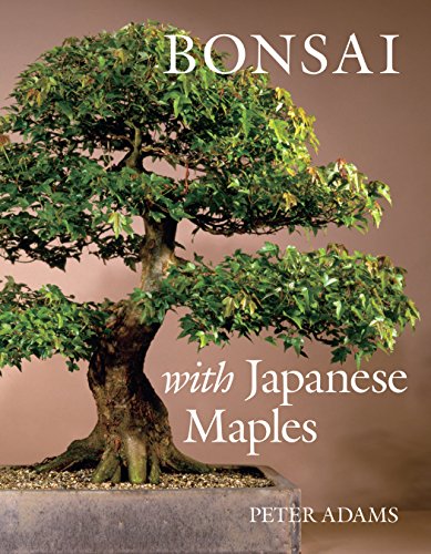Bonsai with Japanese Maples