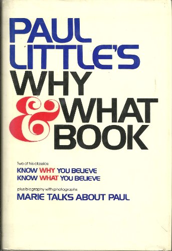 Cover of Paul Little's Why & what book by Little, Paul E., Hardcover Book