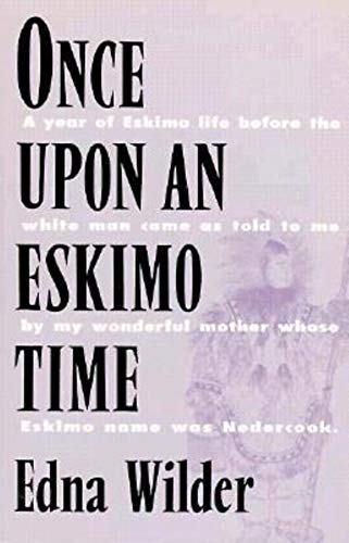 Once upon an Eskimo Time