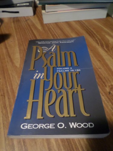 Psalm in Your Heart, Volume 2: Psalms 76-150