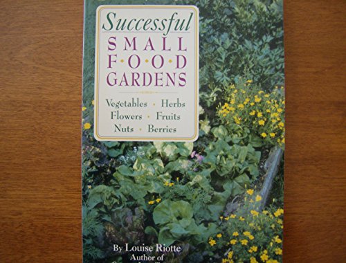 Successful Small Food Gardens