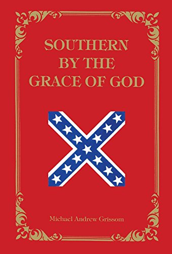 Southern by the Grace of God