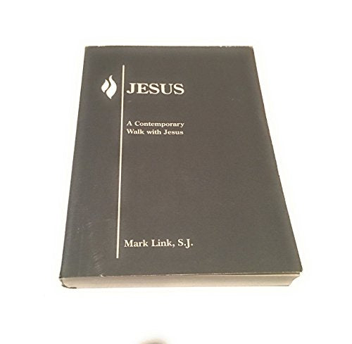 Jesus : A Contemporary Walk With Jesus