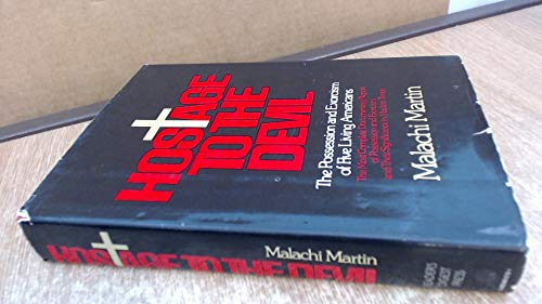 Hostage to the Devil: The Possession and Exorcism of Five Living Americans