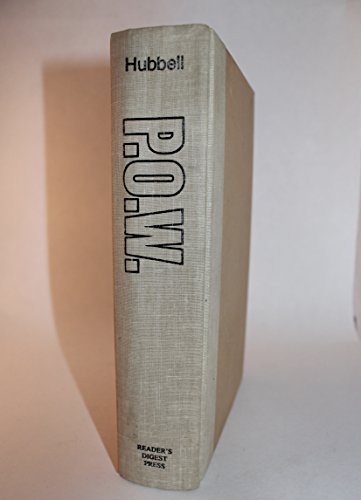 P.O.W: A Definitive History of the American Prisoner-Of-War Experience in Vietnam, 1964-1973