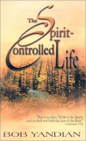 The Spirit-Controlled Life