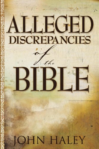 Alleged Discrepancies of the Bible