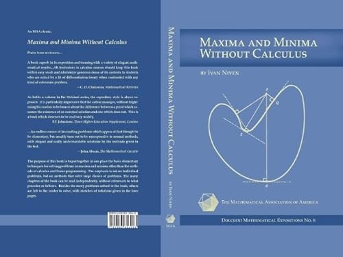 Maxima and Minima Without Calculus (Dolciani Mathematical Expositions)