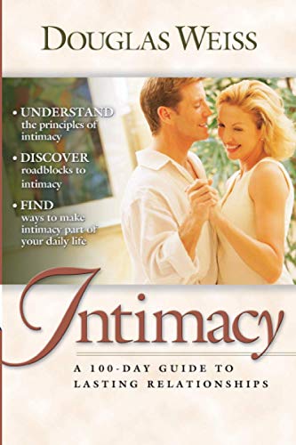 Intimacy: A 100-Day Guide to Lasting Relationships