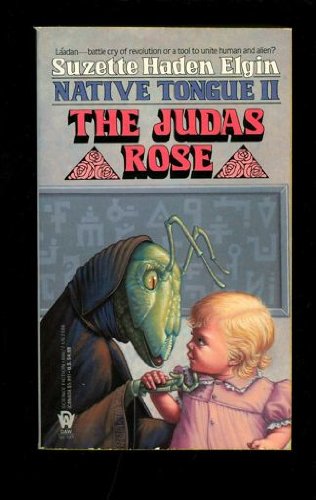 The Judas Rose (Native Tongue)