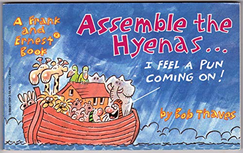 Assemble the Hyenas - I Feel a Pun Coming on