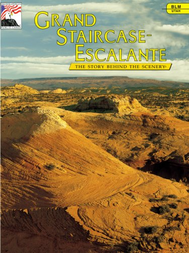 Grand Staircase - Escalante: The Story Behind the Scenery (Discover America (KC Publications))