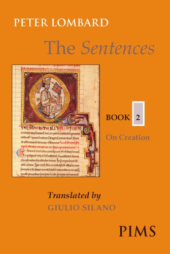 The Sentences Book 2: On Creation (Mediaeval Sources in Translation)